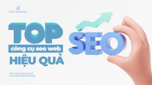 Top công cụ hỗ trợ SEO website