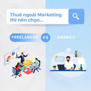 Nên chọn agency hay freelancer quảng cáo Facebook